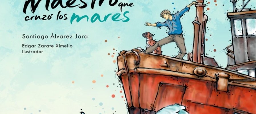 El maestro que cruzó los mares