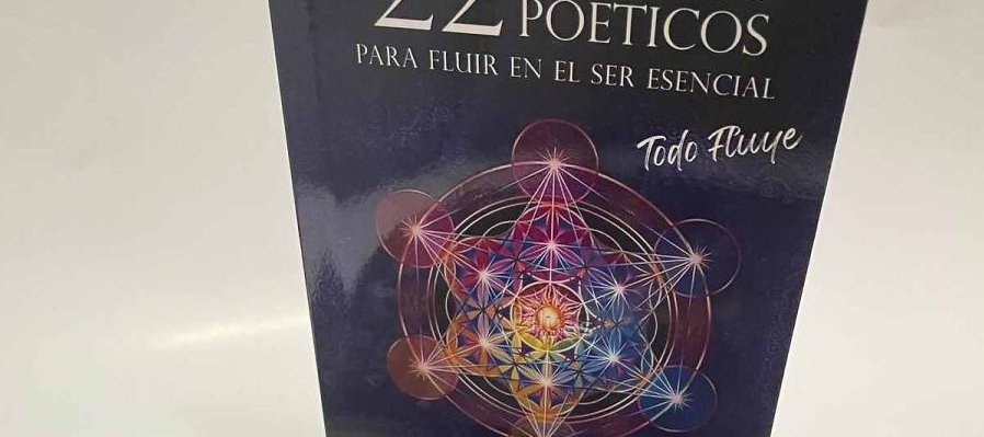 22 Secretos Poéticos Para Fluir en el Ser Esencial