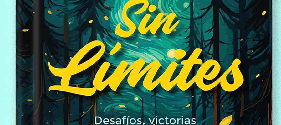 Sin límites. desafíos, victorias y un futuro infinito