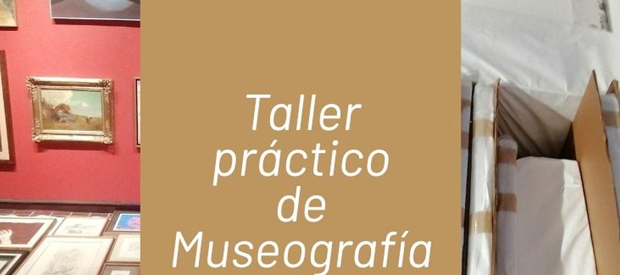 Taller práctico de museografía