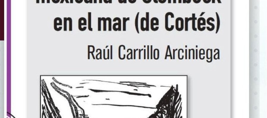 La espectralidad mexicana de Steinbeck en el Mar de Cortés