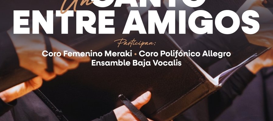 Un canto entre amigos