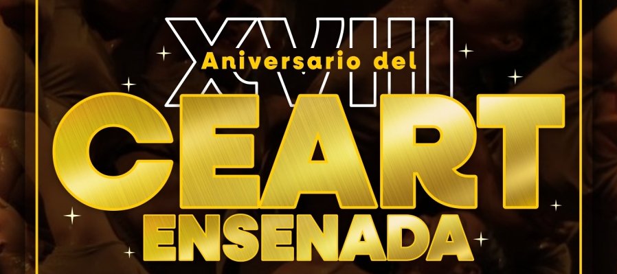 XVIII Aniversario CEART Ensenada