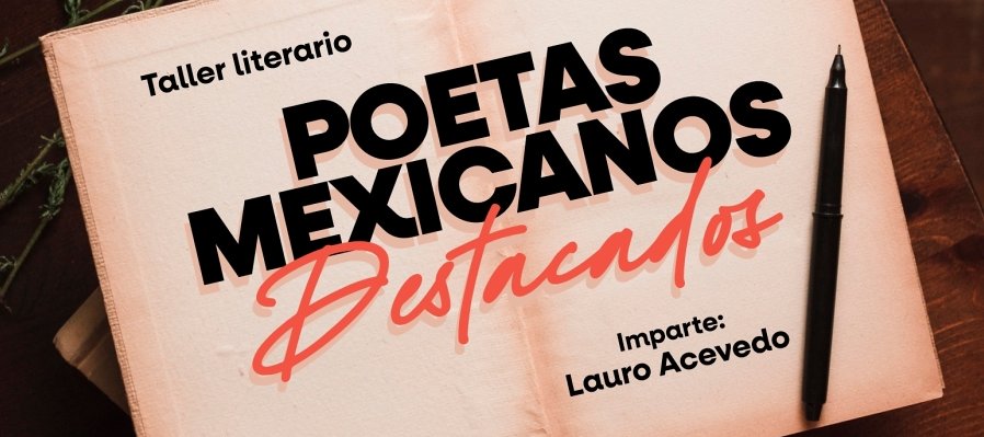 Poetas mexicanos destacados