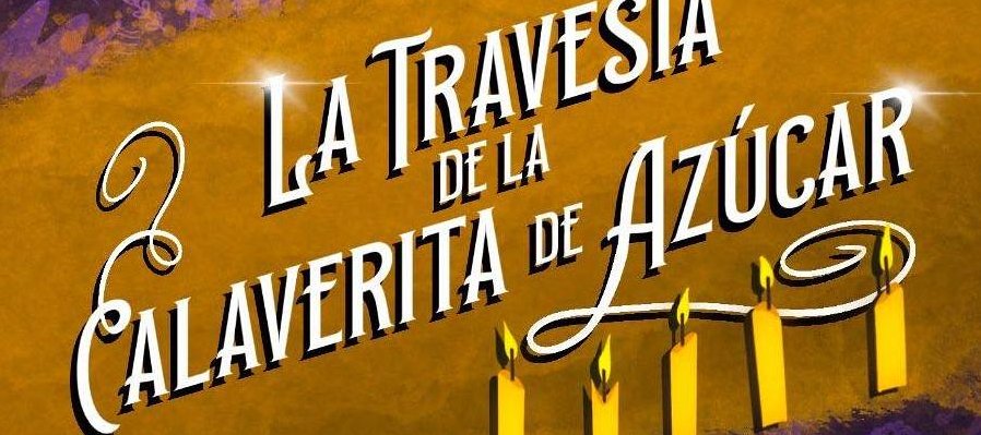La travesía de la calaverita de azúcar
