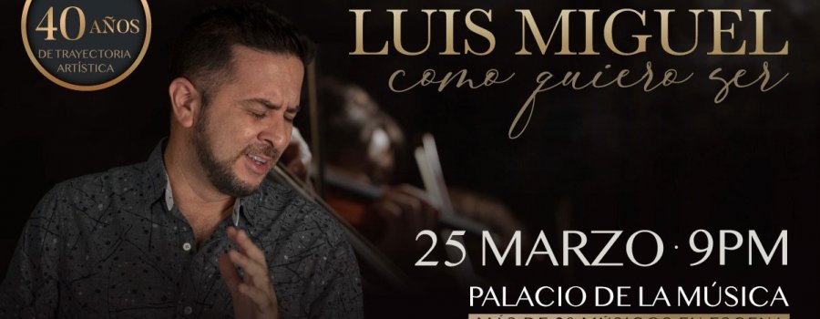 Javier Alcalá presenta: Luis Miguel, Como Quiero Ser