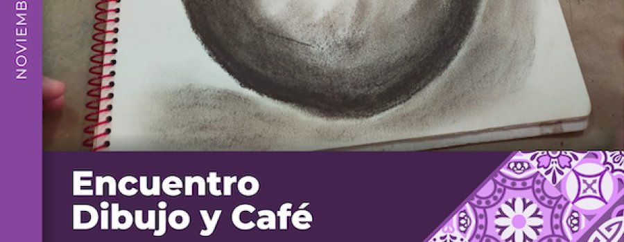 Encuentro de Dibujo y Café