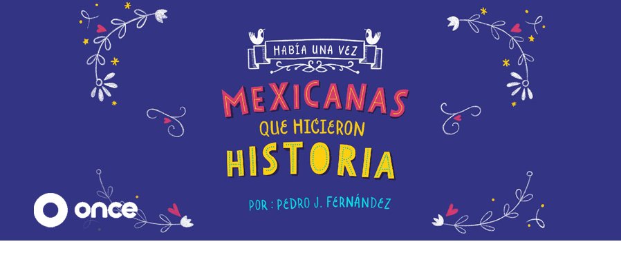 Mexicanas que hicieron historia