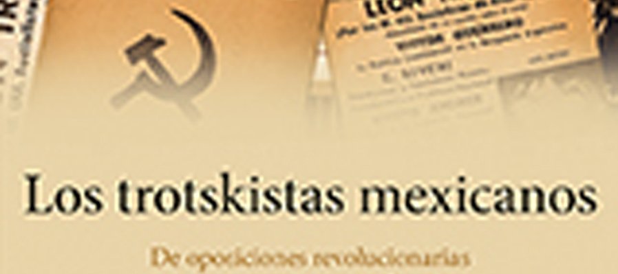 Los Trotskistas Mexicanos