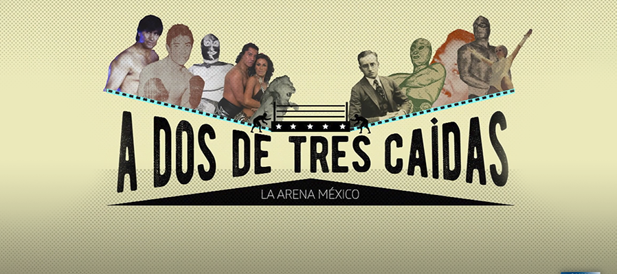 A dos de tres caídas. La Arena México
