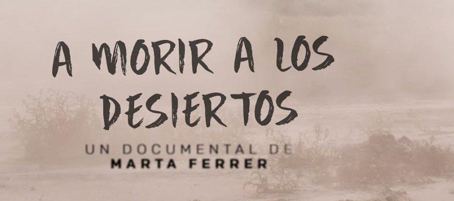 A morir a los desiertos