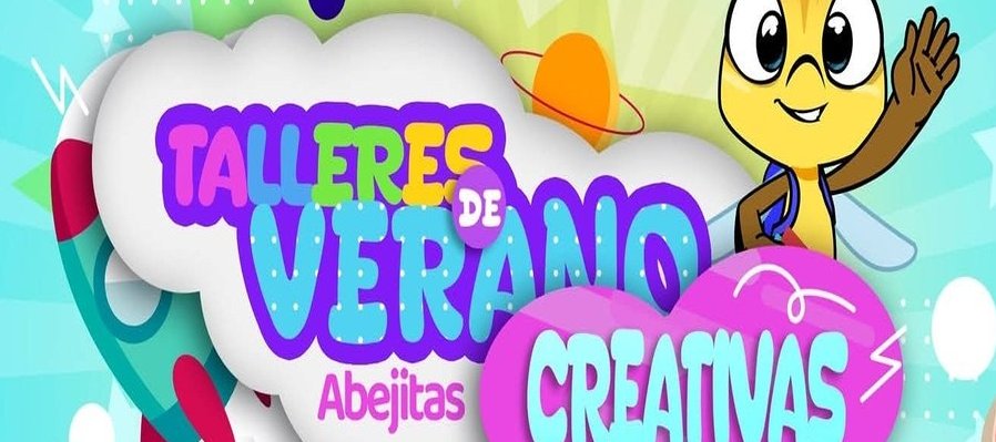 Talleres de verano abejitas creativas