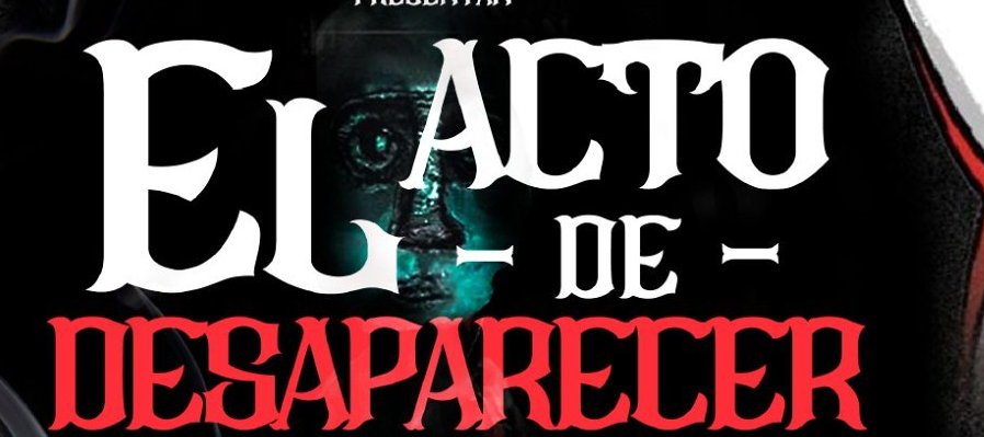 El acto de Desaparecer