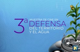 3ª Muestra de Cine en Defensa del Territorio y el Agua