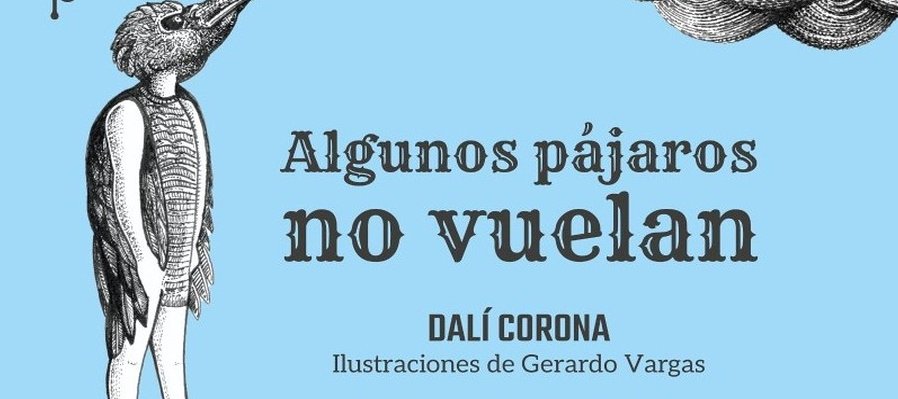 Algunos pájaros no vuelan