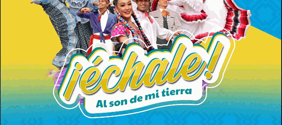 Échale, al son de mi tierra