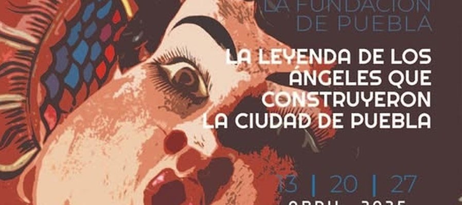 La leyenda de Los Ángeles que construyeron la ciudad de Puebla
