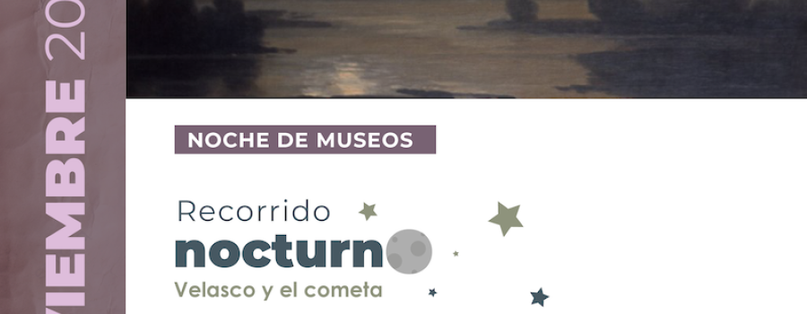 Recorrido nocturno Velasco y el cometa
