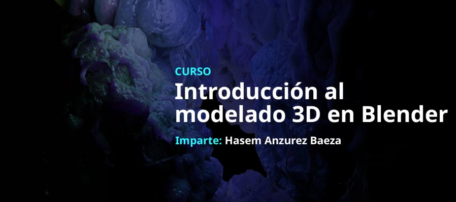 Formación > Curso de introducción al modelado 3D en Blender