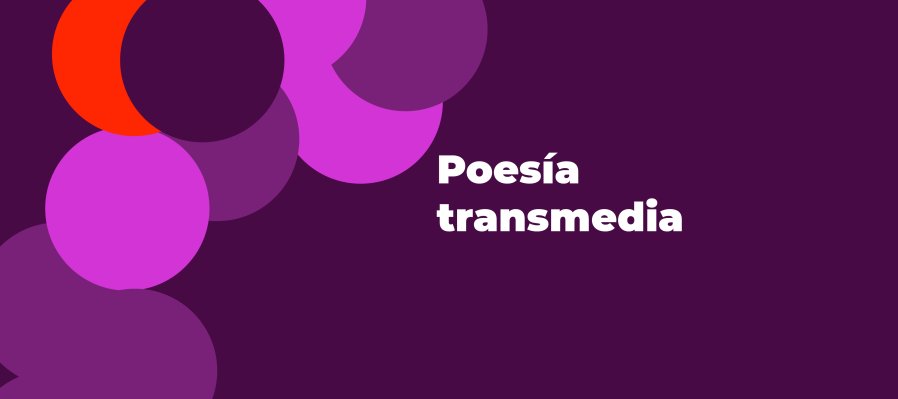 Taller de poesía transmedia