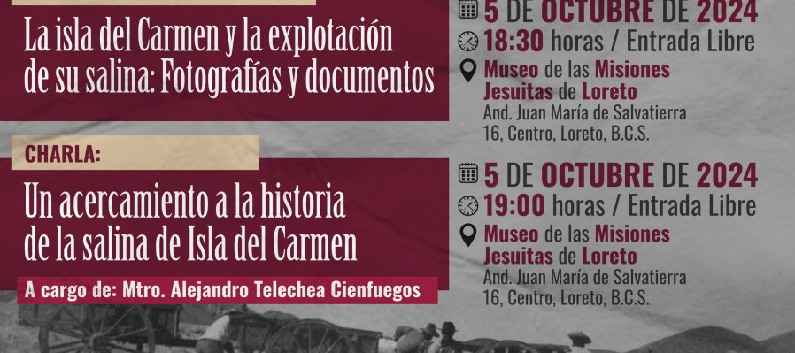 La Isla del Carmen y la explotación de su salina