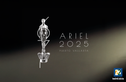 67ª entrega del Premio Ariel 2025