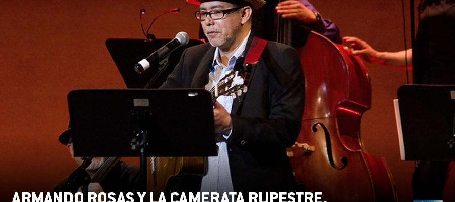 Armando Rosas y la Camerata Rupestre
