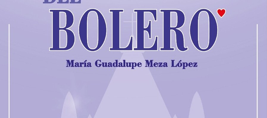 Arqueología del bolero