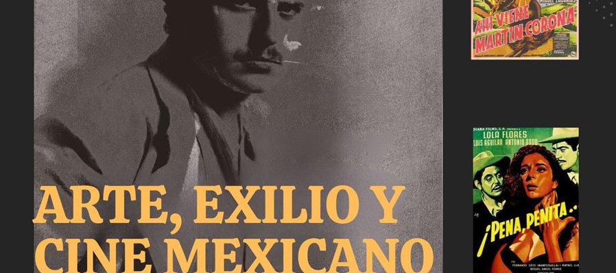 Arte, Exilio y cine mexicano