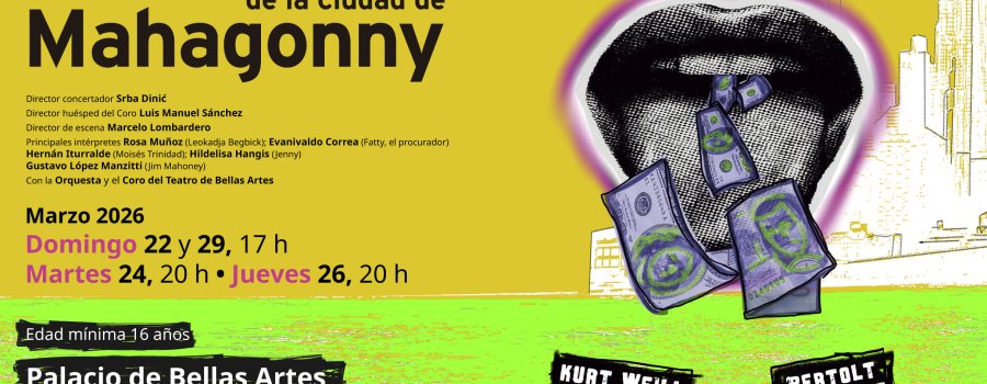 Ascenso y Caída de la Ciudad de Mahagonny - Ópera de Bellas Artes
