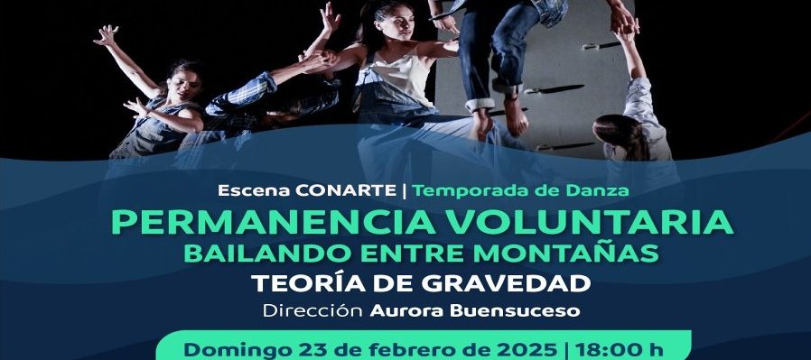 Permanencia voluntaria, bailando entre montañas