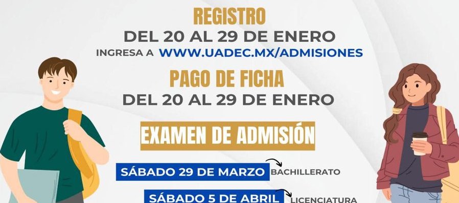Admisiones 2025-1 de la Universidad Autónoma de Coahuila