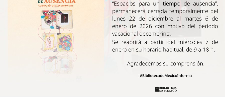 Espacios para un tiempo de ausencia