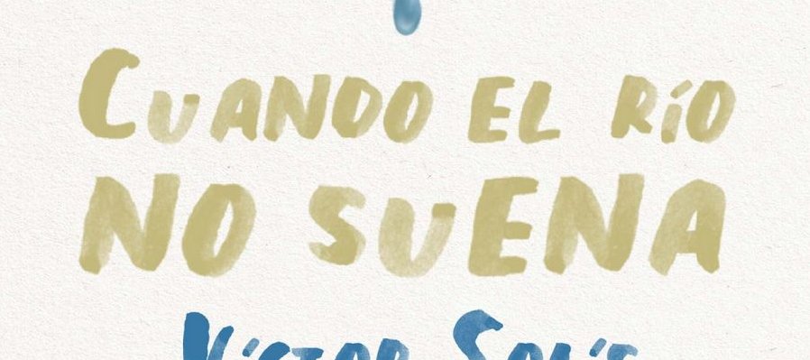Cuando el río no suena