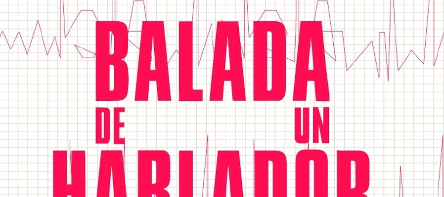 Balada de un hablador