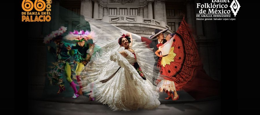 Ballet Folklórico de México de Amalia Hernández NOVIEMBRE