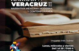 Imagen muestra de la actividad Narrar a Veracruz II: Narrativa mexicana moderna y contem...