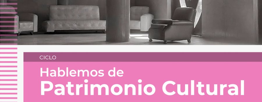 Hablemos de patrimonio cultural