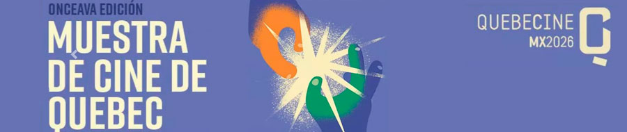 Imagen de portada del ciclo Quebecine MX 2026