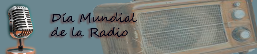 Imagen de portada del ciclo Día Mundial de la Radio