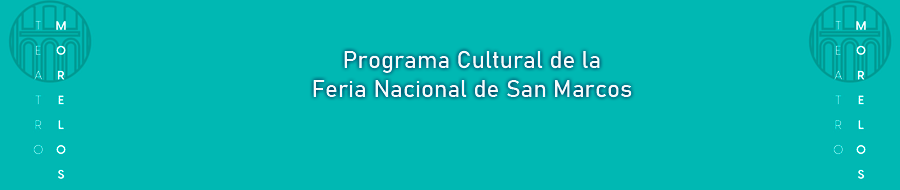 Imagen de portada del ciclo Programa Cultural de la Feria Nacional de San Marco