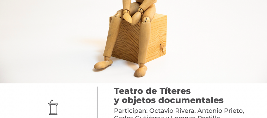 Teatro de Títeres y objetos documentales