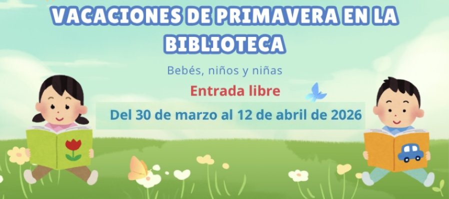 Vacaciones de primavera en la Biblioteca