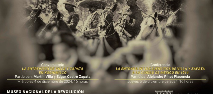 110 años del encuentro entre los generales Emiliano Zapata y Francisco Villa