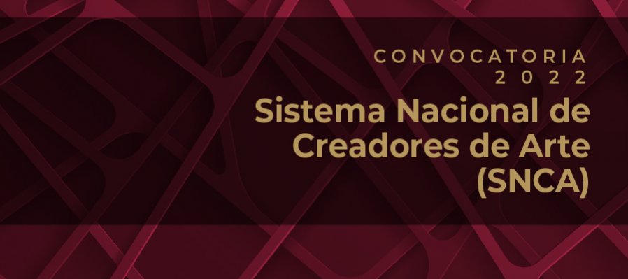 Sistema Nacional de Creadores de Arte 2022