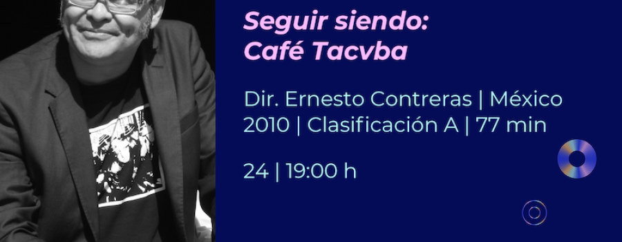 Seguir siendo: Café Tacvba