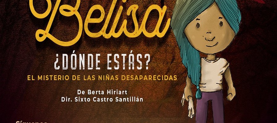 Belisa ¿Dónde estás? El misterio de las niñas desaparecidas