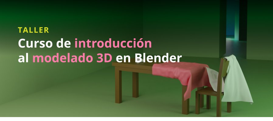 Curso de introducción al modelado 3D en Blender