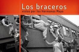 Imagen muestra de la actividad Exposición: Los Braceros, vistos por los Hermanos Mayo