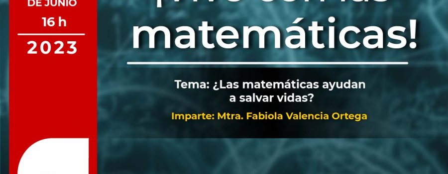 Las matemáticas ayudan a salvar vidas